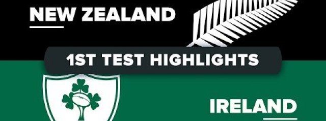 New Zealand v Ireland - First Test Highlights