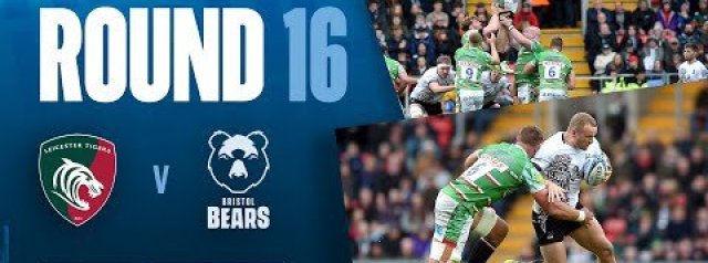 VIDEO HIGHLIGHTS: Leicester Tigers v Bristol Bears