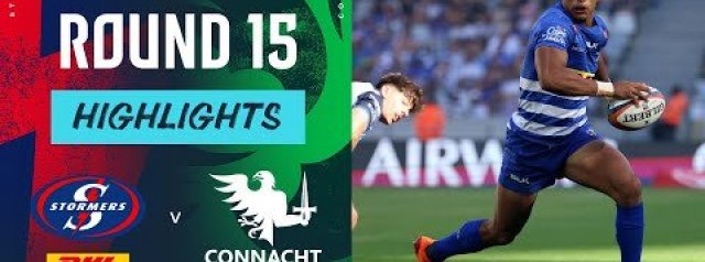 Stormers vs Connacht | Highlights