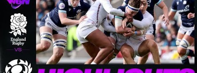 HIGHLIGHTS | ENGLAND v SCOTLAND | GUINNESS WOMEN'S SIX NATIONS