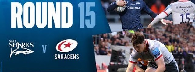 Sale v Saracens - HIGHLIGHTS