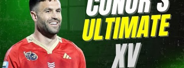 Conor Murray's Ultimate XV | The Ireland Rugby Social EP5