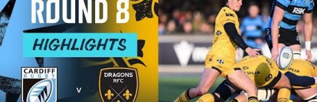 Cardiff Rugby v Dragons RFC | Highlights | Round 8 | URC 2025/26