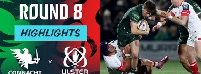 Connacht v Ulster | Highlights | Round 8 | URC 2025/26