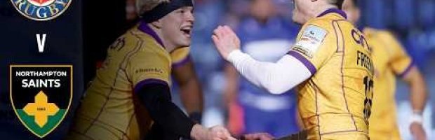 HIGHLIGHTS & REACTION: Bath Rugby v Northampton Saints
