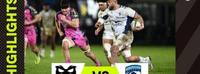 HIGHLIGHTS | Ospreys v Montpellier HR