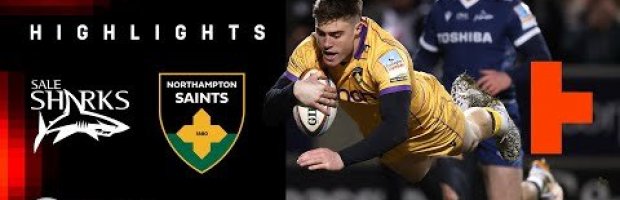 HIGHLIGHTS | Sale Sharks v Northampton Saints