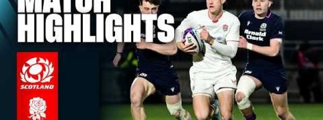 HIGHLIGHTS | England U20 Men v Scotland  U20