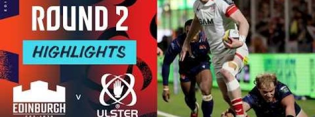 Edinburgh v Ulster | Highlights | Round 2 | URC 2025/26
