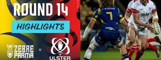 Zebre Parma v Ulster | Highlights | Round 14 | URC 2025/26