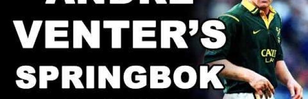 Andr&eacute; Venter's Springbok Debut