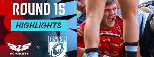 VIDEO HIGHLIGHTS: Scarlets v Cardiff Rugby