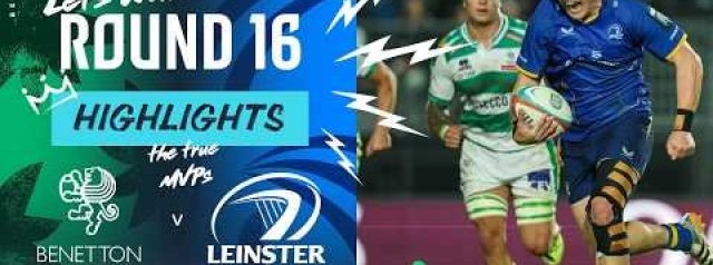 URC Highlights: Benetton Rugby v Leinster Rugby
