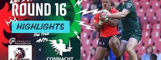URC Highlights: Lions v Connacht Rugby