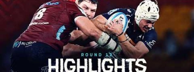 REDS v BRUMBIES | Rd 12 Highlights