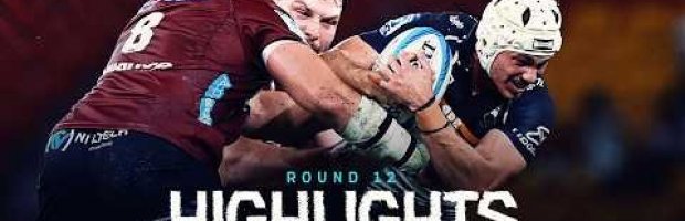 REDS v BRUMBIES | Rd 12 Highlights