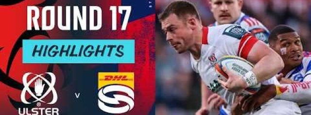 URC Highlights: Ulster Rugby v Stormers