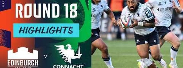 URC Highlights | Edinburgh Rugby v Connacht Rugby