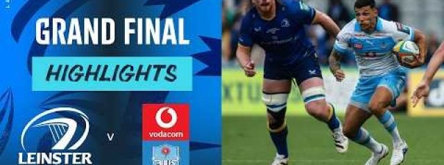 GRAND FINAL | Leinster v Vodacom Bulls | Highlights | 2025/26