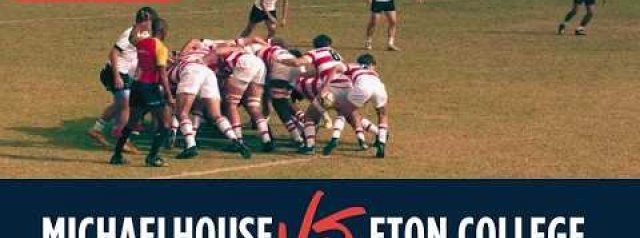 Rugby - Michaelhouse vs Eton College - ISRF - 27 June 2026