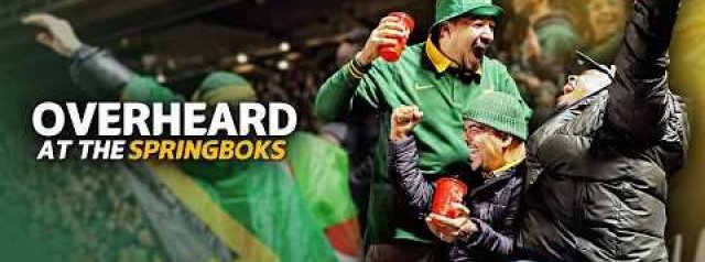 Overheard | Springboks vs England  | South Africans Are Hilarious