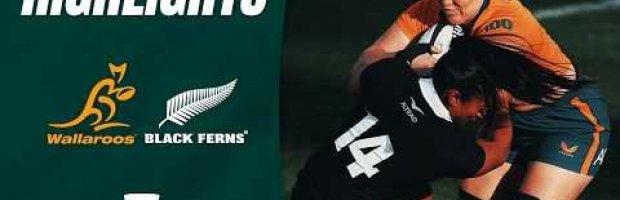 Black Ferns v Wallaroos Highlights | O'Reilly Cup 2026
