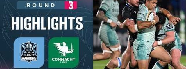 Glasgow Warriors v Connacht | Highlights | Round 3 | 2026/27