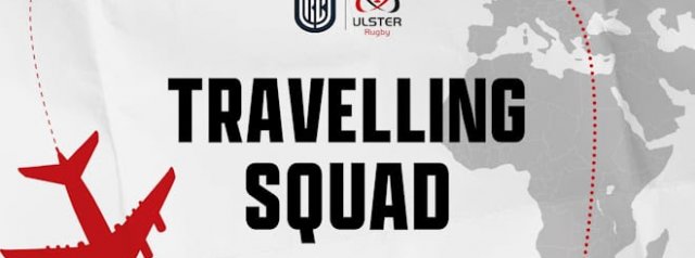 Ulster travelling squad announced.