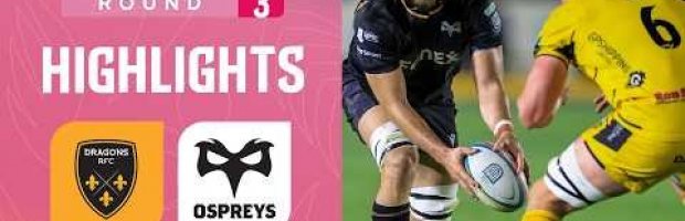 Dragons RFC v Ospreys | Highlights | Round 3 | URC 2026/27